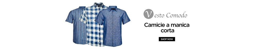 Camicie Manica Corta Taglie Forti | Dalla 3XL alla 10XL